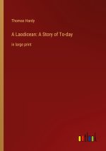 A Laodicean: A Story of To-day