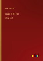 Caught in the Net
