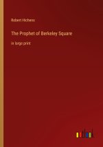 The Prophet of Berkeley Square