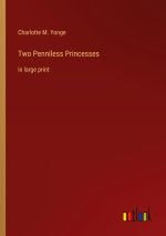 Two Penniless Princesses