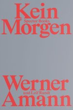 Kein Morgen