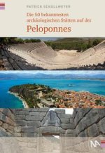 Die 50 bekanntesten archäologischen Stätten auf der Peloponnes