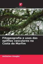 Fitogeografia e usos das epífitas vasculares na Costa do Marfim