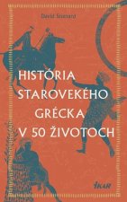 História starovekého Grécka v 50 životoch