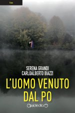 uomo venuto dal Po