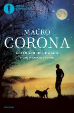 occhi del bosco. Storie di animali e di uomini