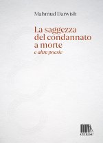 saggezza del condannato a morte e altre poesie