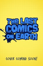 Last Comics on Earth