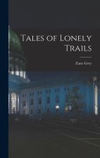 Tales of Lonely Trails
