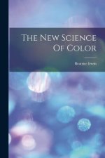 The New Science Of Color