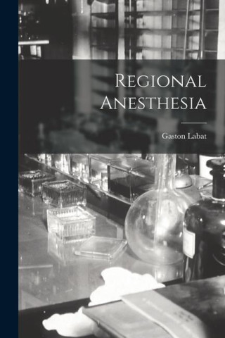 Regional Anesthesia