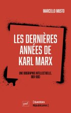 Les dernières années de Karl Marx