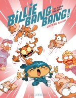 Billie Bang Bang - Tome 2 - contre les machans