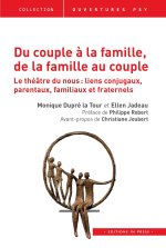 DU COUPLE A LA FAMILLE, DE LA FAMILLE AU COUPLE