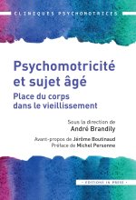 PSYCHOMOTRICITE ET SUJET AGE