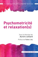PSYCHOMOTRICITE ET RELAXATION(S)