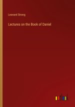 Lectures on the Book of Daniel