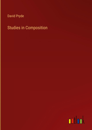 Studies in Composition