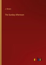 The Sunday Afternoon