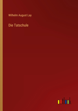 Die Tatschule