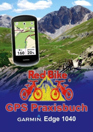 GPS Praxisbuch Garmin Edge 1040 ()