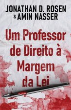 Um Professor de Direito ? Margem da Lei