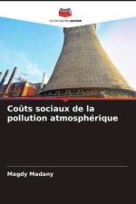 Co?ts sociaux de la pollution atmosphérique