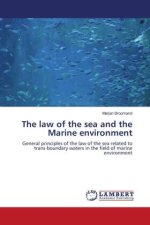 The law of the sea and the Marine environment