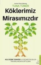 Köklerimiz Mirasimizdir