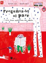 Pregunta-ho al pare : --i altres frases misterioses dels adults