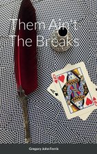Them Ain't The Breaks