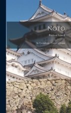 Noto: An Unexplained Corner of Japan