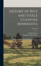 History of Rice and Steele Counties Minnesota; Volume II