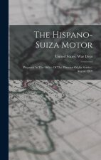 The Hispano-suiza Motor: Prepared In The Office Of The Director Of Air Service. August 1919