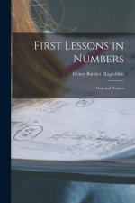 First Lessons in Numbers: Oral and Written