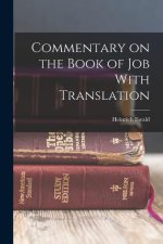 Commentary on the Book of Job With Translation