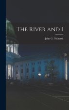 The River and I