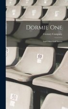 Dormie One: And Other Golf Stories