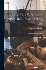 Identification Anthropométrique: Instructions Signalétiques