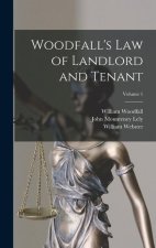 Woodfall's Law of Landlord and Tenant; Volume 1