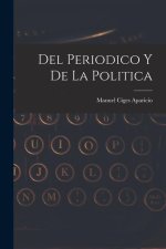 Del periodico y de la politica