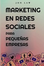 Marketing en Redes Sociales Para Peque?as Empresas