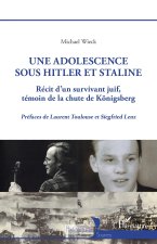 Une adolescence sous Hitler et Staline