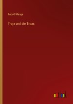 Troja und die Troas