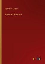 Briefe aus Russland