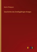 Geschichte des Dreißigjährigen Krieges