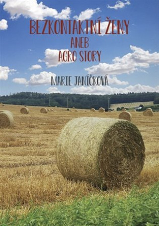 Bezkontaktnďż˝ ďż˝eny aneb agrostory