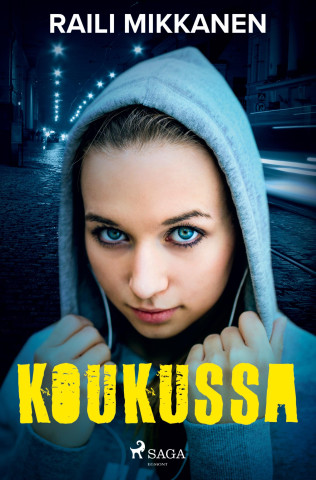 Koukussa
