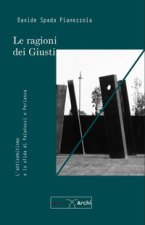 ragioni dei Giusti. L'antisemitismo e la sfida di Palatucci e Perlasca