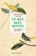 Ce que Dieu donne